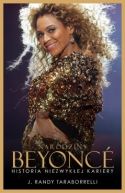 Ok�adka - Narodziny Beyonce. Historia niezwyk�ej kariery