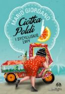 Okadka ksiki - Ciotka Poldi i sycylijskie lwy