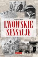 Okadka ksiki - Lwowskie sensacje