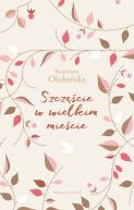 Okładka - Szczęście w wielkim mieście