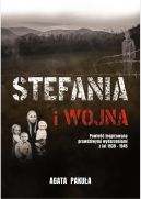 Okładka ksiązki - Stefania i wojna 