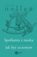 Okładka - Spotkania z nauką. Jak być uczonym
