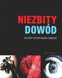 Okadka - Niezbity dowd: Metody wykrywania zbrodni