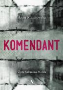 Okadka - Komendant. ycie Salomona Morela