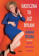 Okładka - Grzeczna to już byłam. Kobiecy przewodnik po seksie