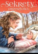 Okadka ksizki - Sekrety przeszoci. Tom. 5. Na dnie serca