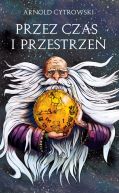 Okadka - Przez czas i przestrze
