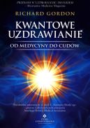 Okadka - Kwantowe uzdrawianie. Od medycyny do cudw
