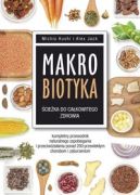 Okładka książki - Makrobiotyka. Ścieżka do całkowitego zdrowia