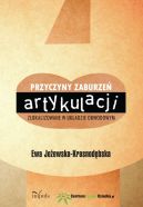 Okładka książki - Przyczyny zaburzeń artykulacji zlokalizowane w układzie obwodowym 