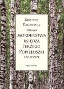 Okadka - Sprawa morderstwa ksidza Jerzego Popieuszki