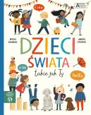 Okadka ksizki - Dzieci wiata takie jak Ty. Akademia mdrego dziecka. Chc wiedzie wicej