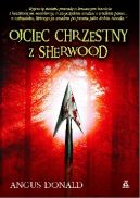 Ok�adka - Ojciec chrzestny z Sherwood