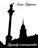 Ok�adka - Legendy warszawskie (edycja ilustrowana)