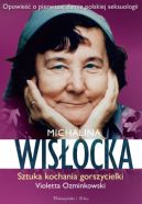 Okadka - Michalina Wisocka. Sztuka kochania gorszycielki