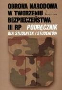 Ok�adka - Obrona narodowa w tworzeniu bezpiecze�stwa III RP 