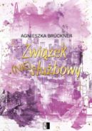 Ok�adka ksi�zki - Zwi�zek (nie)s�u�bowy