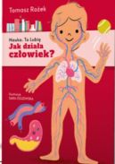Okładka ksiązki - Nauka. To lubię. Jak działa człowiek?