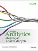 Okadka - Google Analytics. Integracja i analiza danych