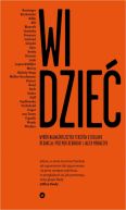 Ok�adka - Widzie�/Wiedzie�. Wyb�r najwa�niejszych tekst�w o dizajnie