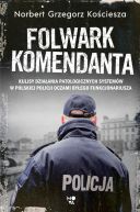 Okadka ksiki - Folwark komendanta