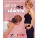 Ok�adka - Jak si� nie ubiera�