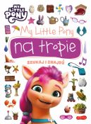 Okadka ksizki - My Little Pony na tropie. Szukaj i znajd
