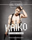 Ok�adka - Kaiko. It's only a game