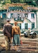 Ok�adka - Dom wyj�tkowy (#2). Po stronie piek�a. Dom wyj�tkowy, tom 2