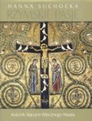 Ok�adka - Rzymskie pasje. Ko�cio�y stacyjne Wiecznego Miasta