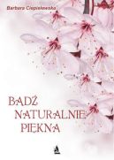 Okadka - Bd naturalnie pikna