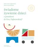 Okładka - Świadome żywienie dzieci z poradami dr Ewy Dąbrowskiej