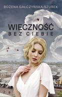 Okadka ksizki - Wieczno bez ciebie