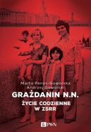 Ok�adka - Gra�danin N.N. �ycie codzienne w ZSRR