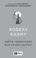 Okładka - Kodeks karny. Krótki komentarz dla studiujących