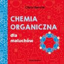 Okadka - Uniwersytet malucha. Chemia organiczna dla maluchw