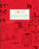 Ok�adka - To nie jest ksi��ka do matmy