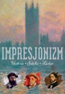 Okładka - Impresjonizm. Historia. Sztuka. Ludzie