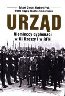 Okładka ksiązki - Urząd. Niemieccy dyplomaci w III Rzeszy i w RFN
