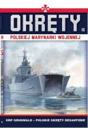 Okładka - Okręty Polskiej Marynarki Wojennej t.15. ORP GRUNWALD