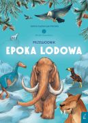 Ok�adka ksi�zki - M�odzi przyrodnicy. Przewodnik po epoce lodowej