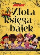 Okadka - Najpopularniejsi bohaterowie Disney Junior. Zota ksiga bajek