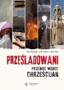 Okadka ksiki - Przeladowani. Przemoc wobec chrzecijan