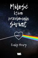 Okładka ksiązki - Miłość, która przełamała świat