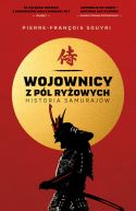 Okadka - Wojownicy z pl ryowych. Historia samurajw
