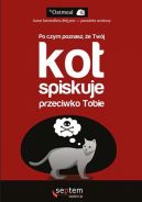 Okadka ksiki - Po czym poznasz, e Twj kot spiskuje przeciwko Tobie?