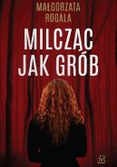 Okadka ksizki - Milczc jak grb