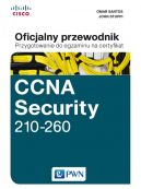 Okadka ksiki - CCNA Security 210-260 Oficjalny przewodnik. Przygotowanie do egzaminu na certyfikat