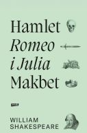Ok�adka - Romeo i Julia, Hamlet, Makbet 