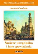 Okładka - Śmierć urzędnika i inne opowiadania